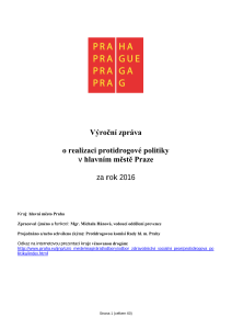 Výroční zpráva o realizaci protidrogové politiky hlavního města Prahy v roce 2016