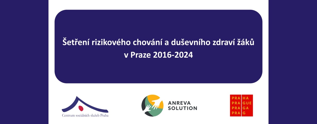 Šetření rizikového chování a duševního zdraví žáků v Praze 2016-2024