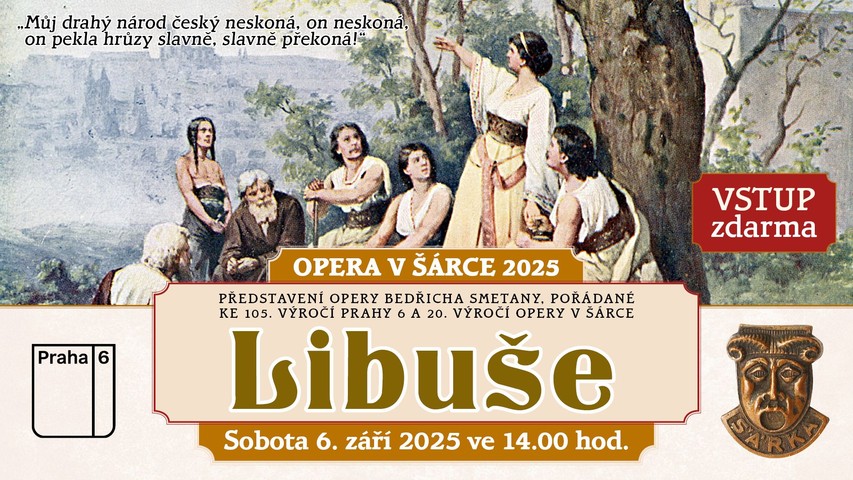 Vizuál k uvedení Smetanovy Libuše v Šárce