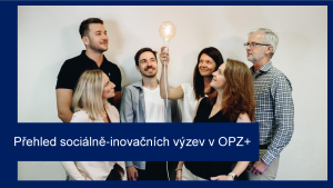 2.MPSV - prezentace výzev OPZ+ sociální inovace