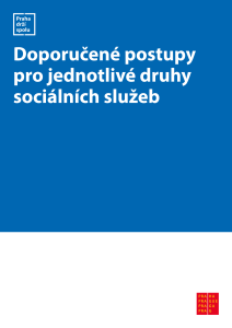 Doporučené postupy pro jednotlivé druhy sociálních služeb v souvislosti s onemocněním COVID - 19